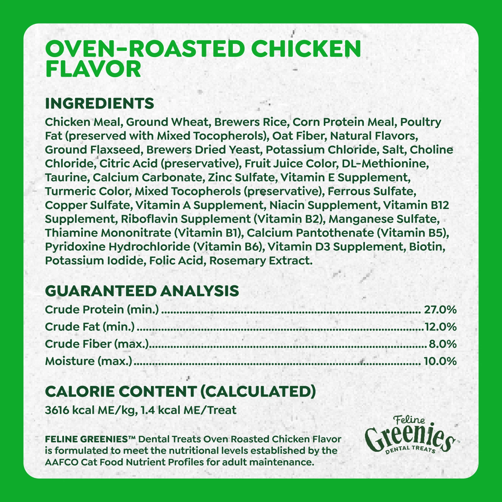 FELINE GREENIES™ Oven-Roasted Chicken Dental Cat Treats 60g guaranteed analysis image